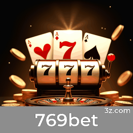 769bet: Plataforma Segura de Apostas e Cassino
